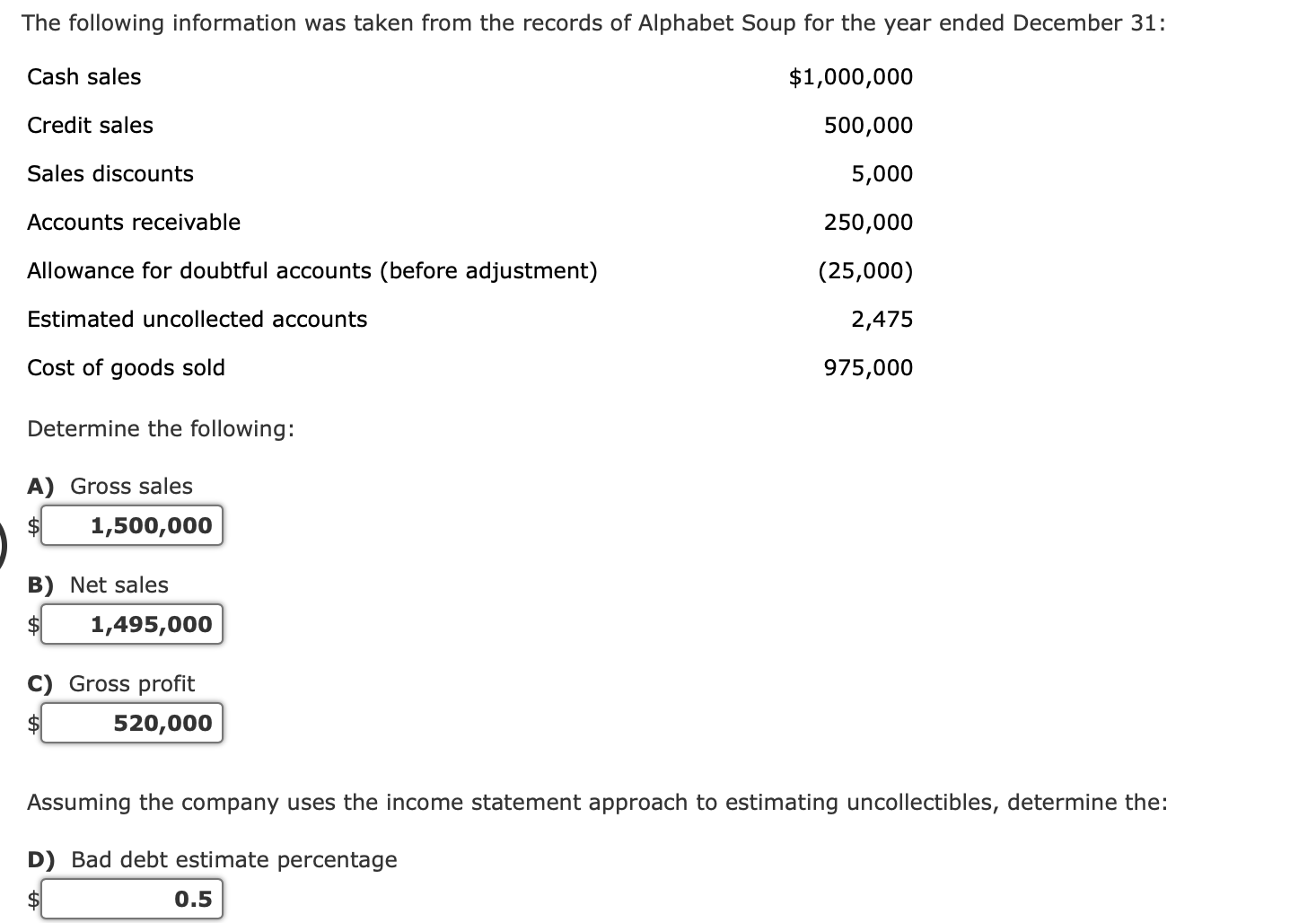  E)Year-end adjusting entry to record bad debt expense Assuming the company