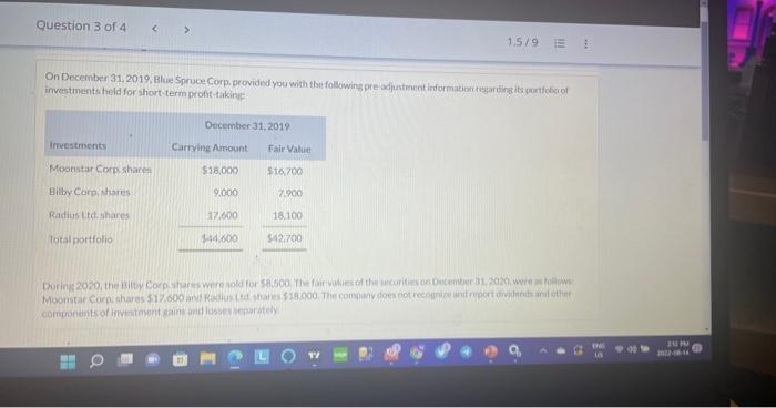 please help woth journal entry On December 31,2019, Blue Spruce Corp, provided