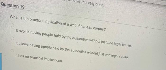 american gov study guide Save this response. Question 19 What is the