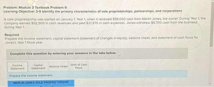 TY Problem: Module 3 Textbook Problem 9 Learning Objective: 3.9 Identify the