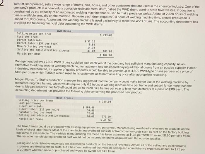 please explain each one step by step TufStuff, Incorporated, sells a wide