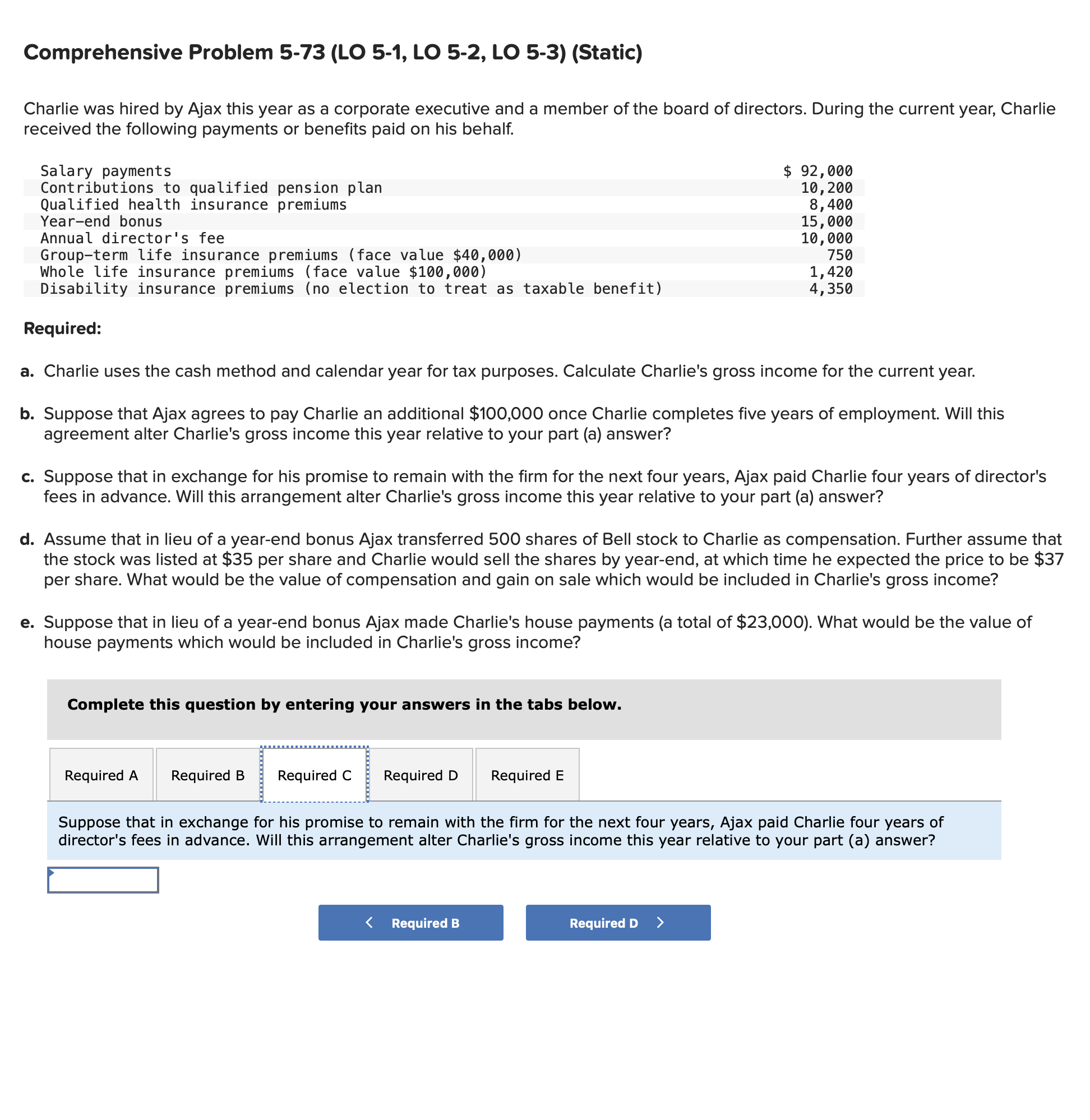 member of the board of directors. During the current year, Charlie received
