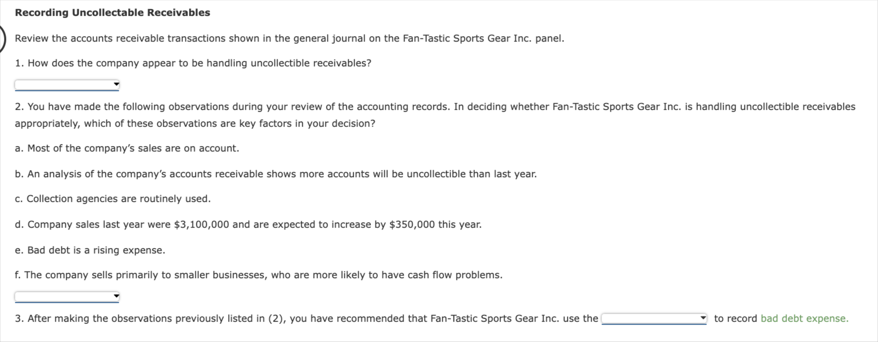 3. Percent of sales method 4. Analysis of receivables method # 2