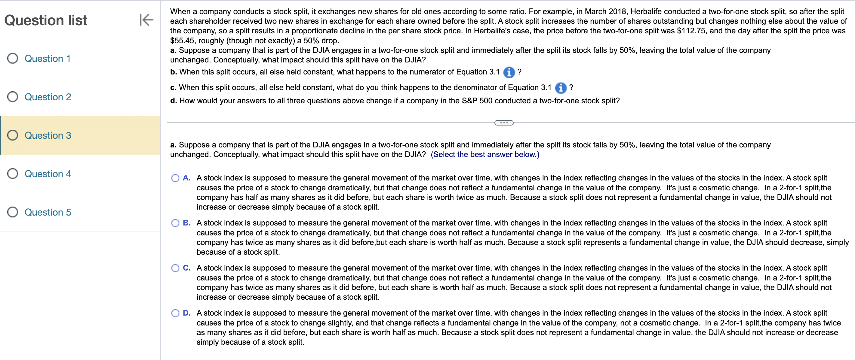  c. When this split occurs, all else held constant, what do