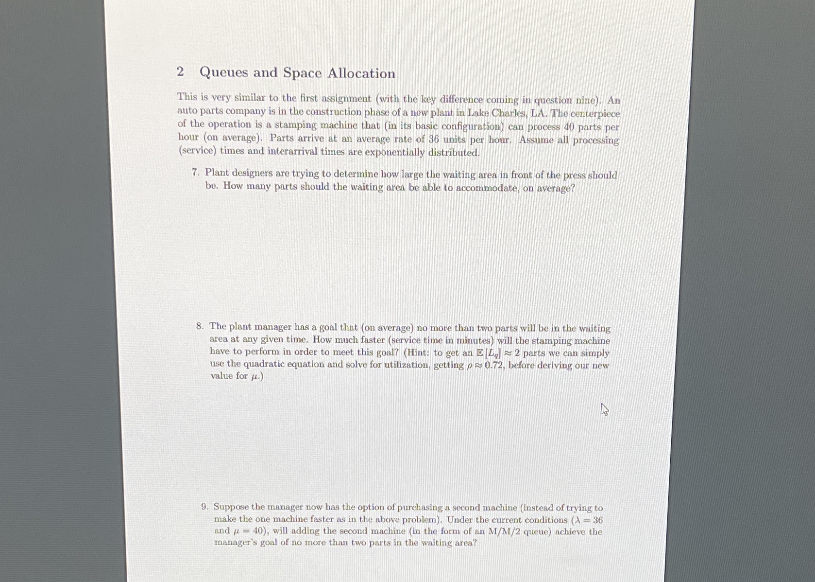 Question #9 2 Queues and Space Allocation This is very similar to