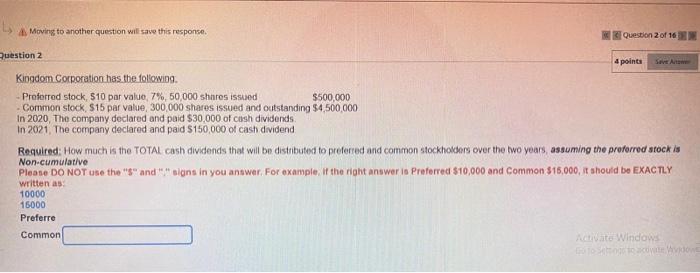 f Ly Question 2 Moving to another question will save this response.