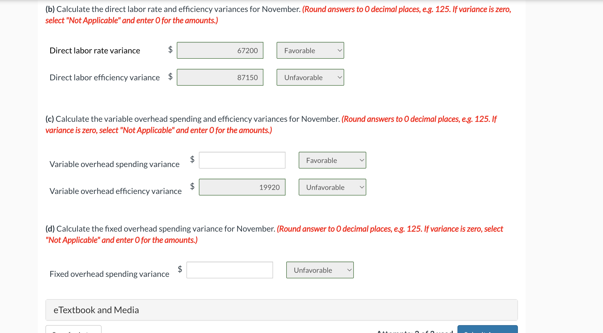 Variable Overhead Budget (a) Calculate the direct materials price and quantity variances
