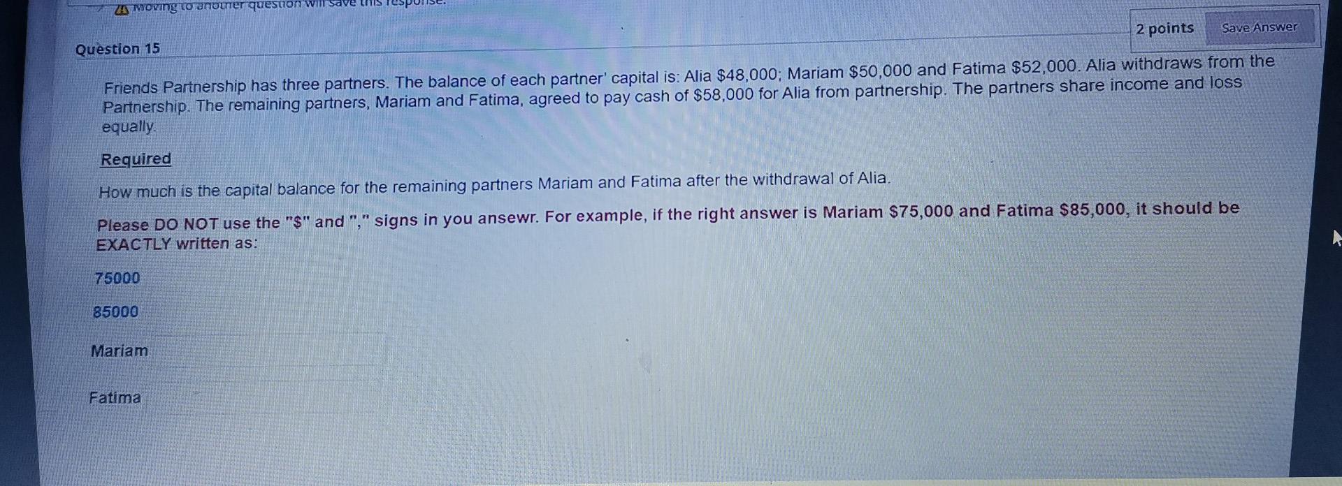  solve 15 fast please A Moving to another question will save