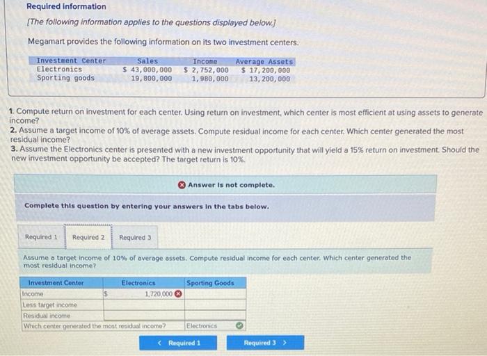 1. Compute return on investment for each center. Using return on investment,