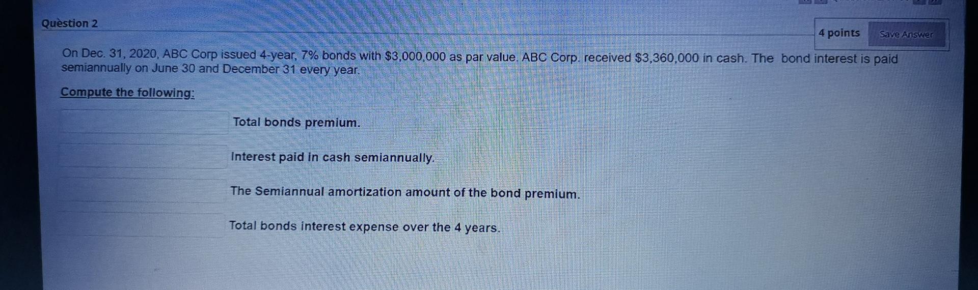  solve question 2 fast please Question 2 4 points Save Answer