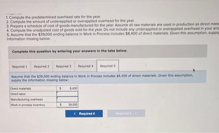 dollars to be used in production. The company has provided the following
