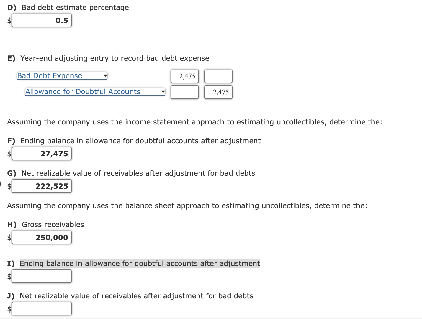  E)Year-end adjusting entry to record bad debt expense Assuming the company