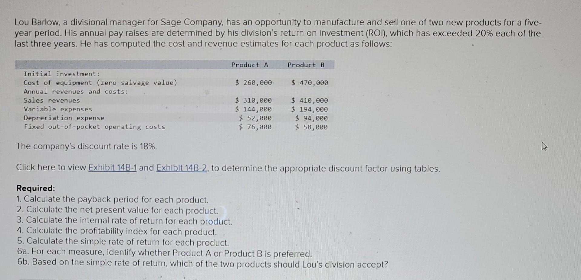 I need help with this practice question Lou Barlow, a divisional manager