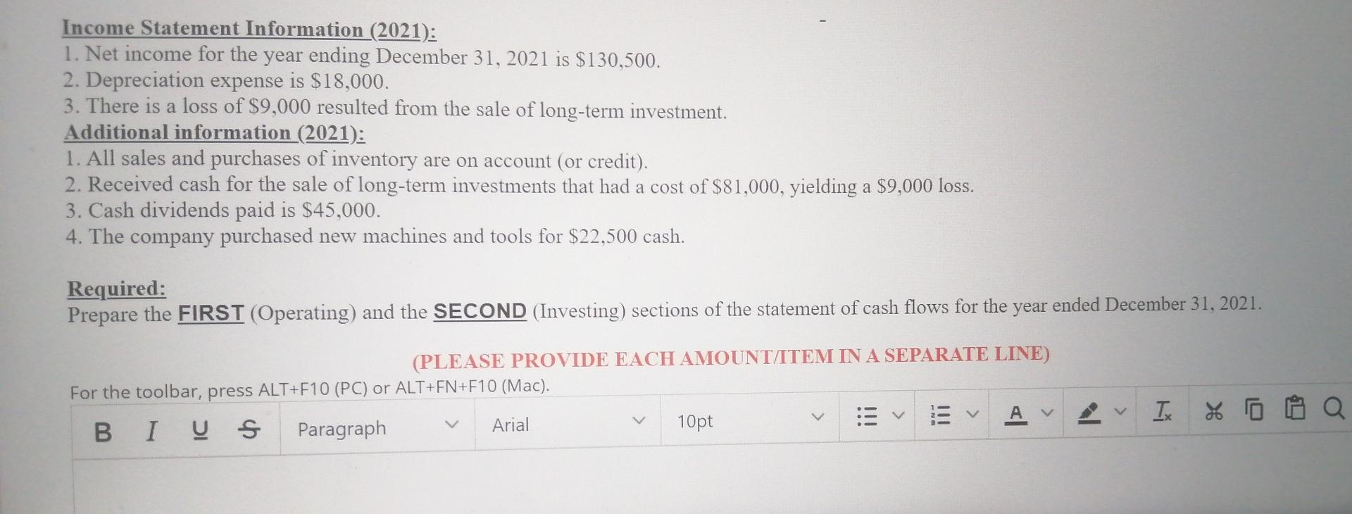 This is one Question Help 30 min left Income Statement Information