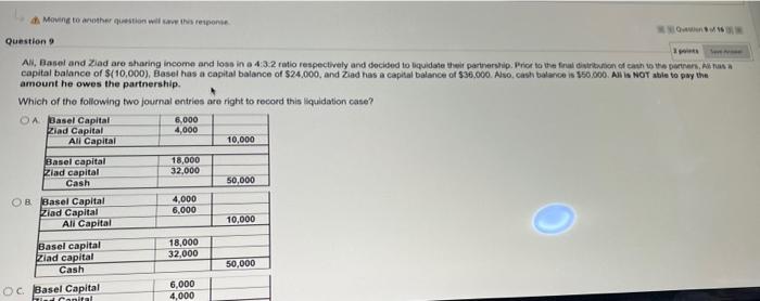 Q9: part1: part2: Moving to another question will save this response Question