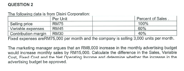 PLease help me i will give good rating QUESTION 2 The following