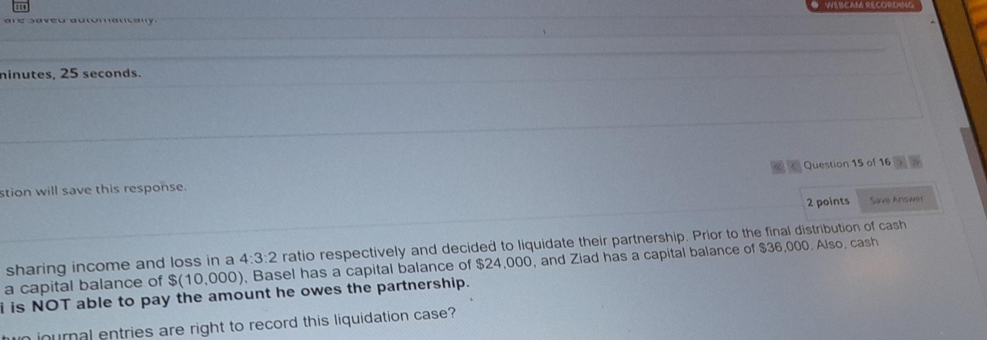 the exam only 20 minutes Moving to another question will save this