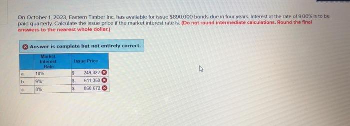 correct answer only On October 1, 2023, Eastern Timber inc. has available