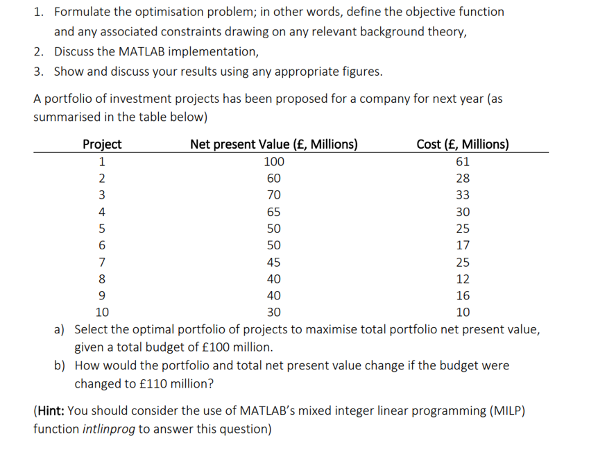 I need to solve this question with the MATLAB code, please 1.