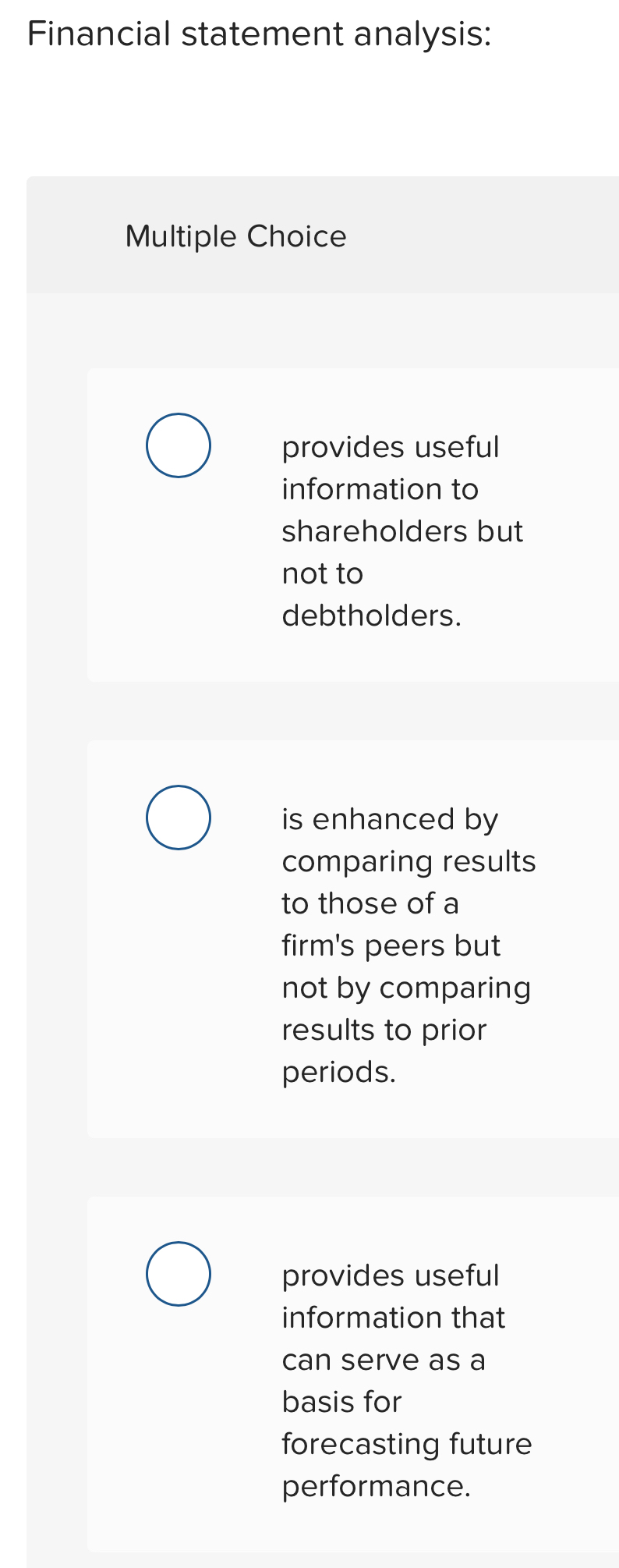  Financial statement analysis: Multiple Choice provides useful information to shareholders but