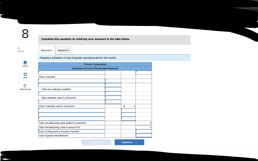 Corporation has provided the following data concerning last month"s manufacturing operations. Required: