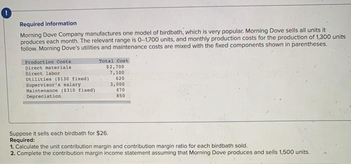 please post a clear answer! thanks :) O Required information Morning Dove
