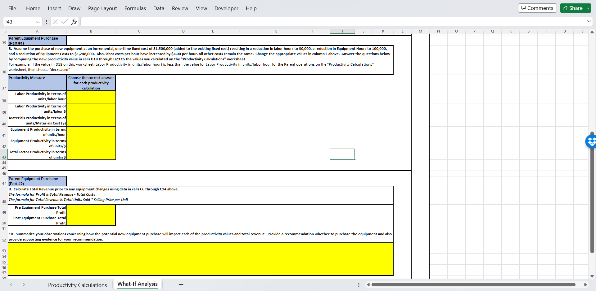 calculated on the "Productivity Calculations" worksheet. worksheet, then choose "decreased" 9. Calculate