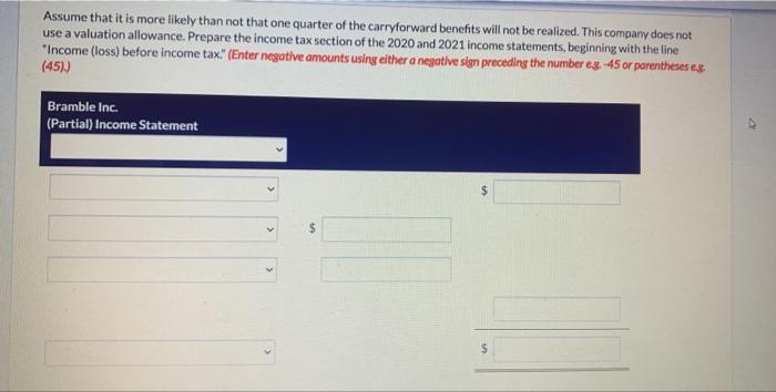 tax. Assume the tax loss is first carried back, and that at