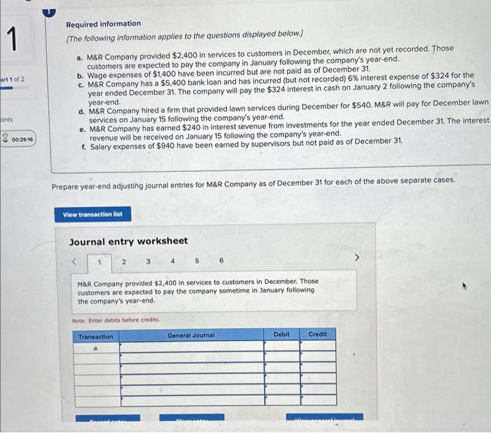 please help me, only have 20 mins Required information [The following information