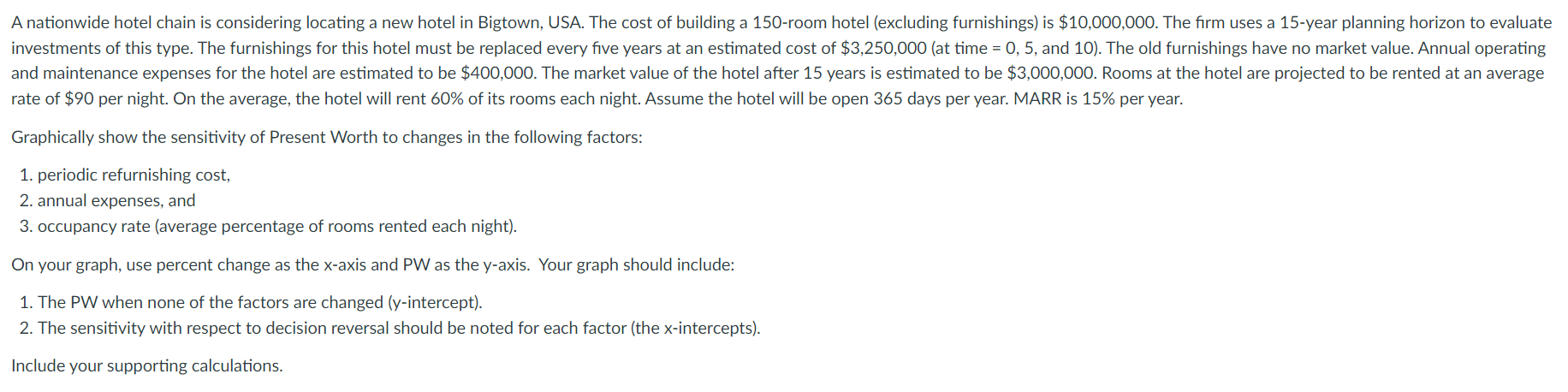 Engineering Economic problem. Thanks for your reply. No excel form, please. A