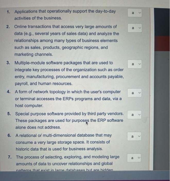 systems c. Data mining d. Data cleansing e. Data warehouse f. Core