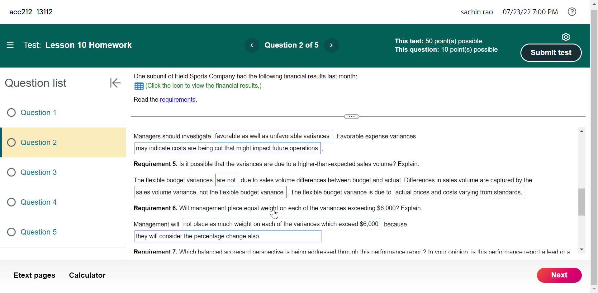 answer for it. Thanks One subunit of Field Sports Company had the