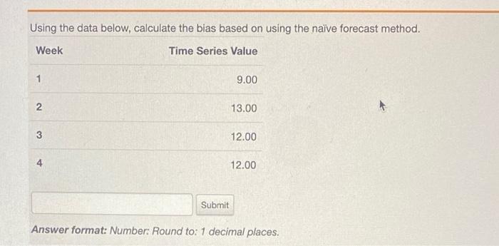 the simple exponential smoothing forecast for the 4 th week where a=0.3?