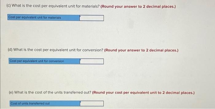 4 Beginning work in process inventory: 5 Units in process 6 Completion