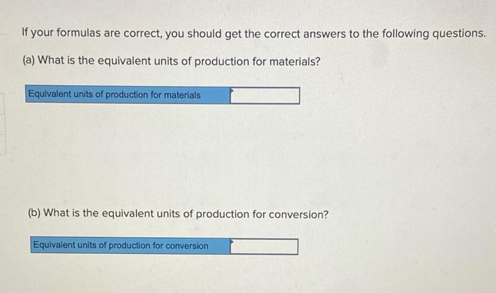 the beginning work in process inventory: 8 Materials cost 9 Conversion cost