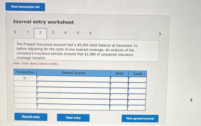 is computed to be $12,000. b. The Prepaid Insurance account had a