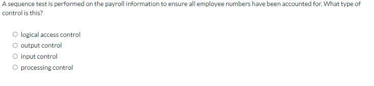 approve payment, before payment is made. The auditor notices that there are
