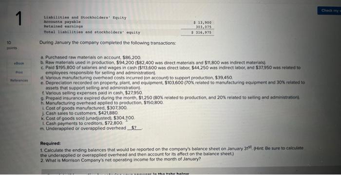 please. Morrison Company uses a job-order costing system to assign manufacturing costs