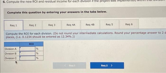 immediately!!! Wescott Company has three divisions: A, B, and C. The company