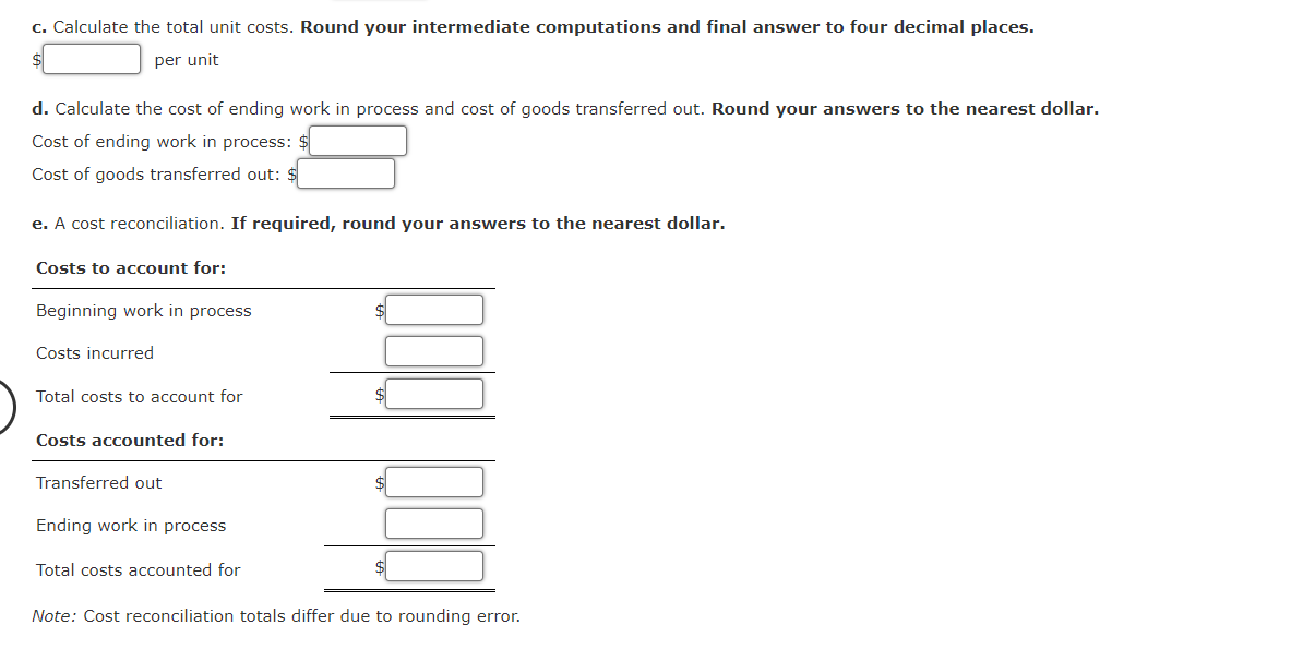 the cost of ending work in process and cost of goods transferred