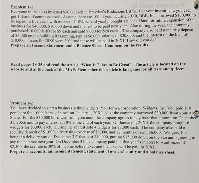 please also caculate earning per share for both problems Problem 1-1 Everyone