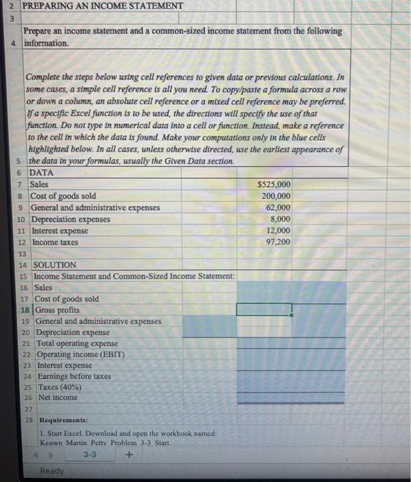 PLEASE READ THE INSTRUCTIONS Complete the steps below using cell references