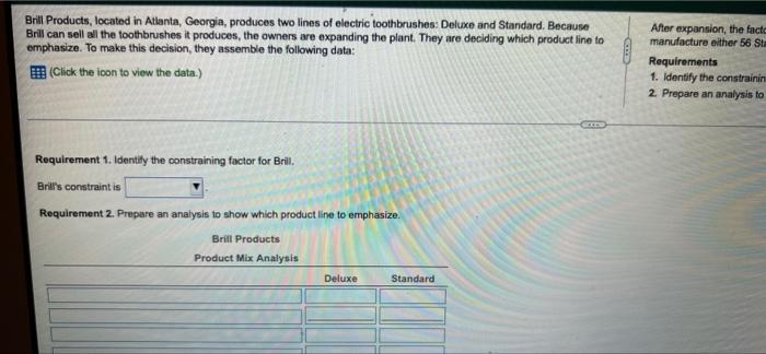 which product line to emphasize. ducts direct materials Analysis labor hours Deluxe