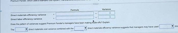 Premium Fender, which uses a standard cost system, manufactured 20,000 boat fonders