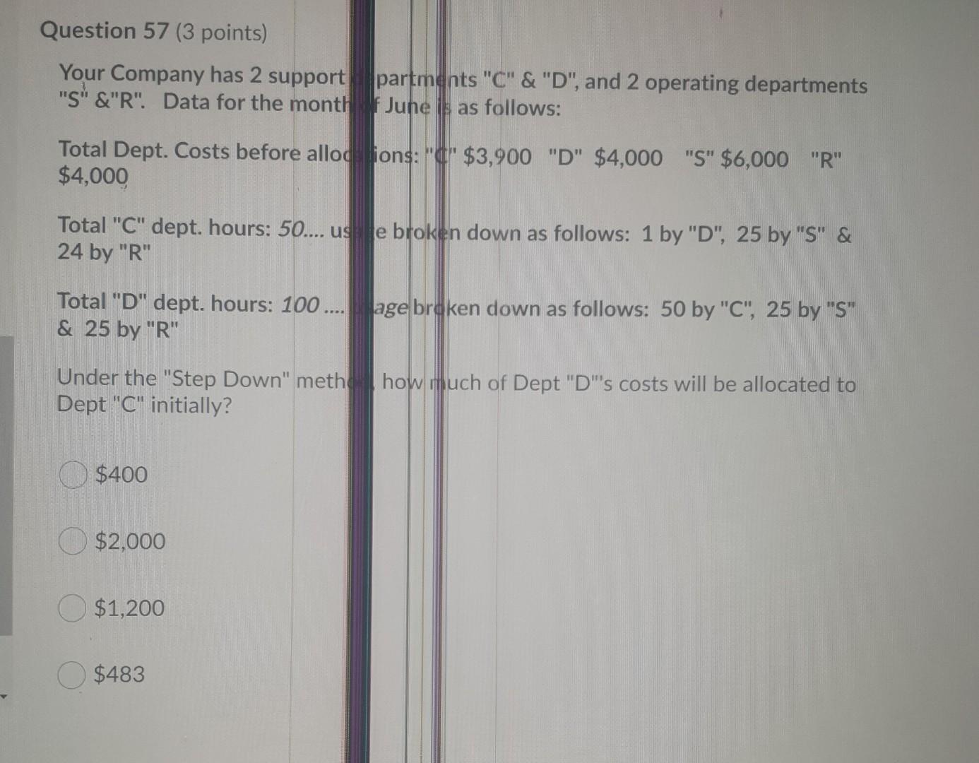  i will upvote. pls quick Question 57 (3 points) Your Company