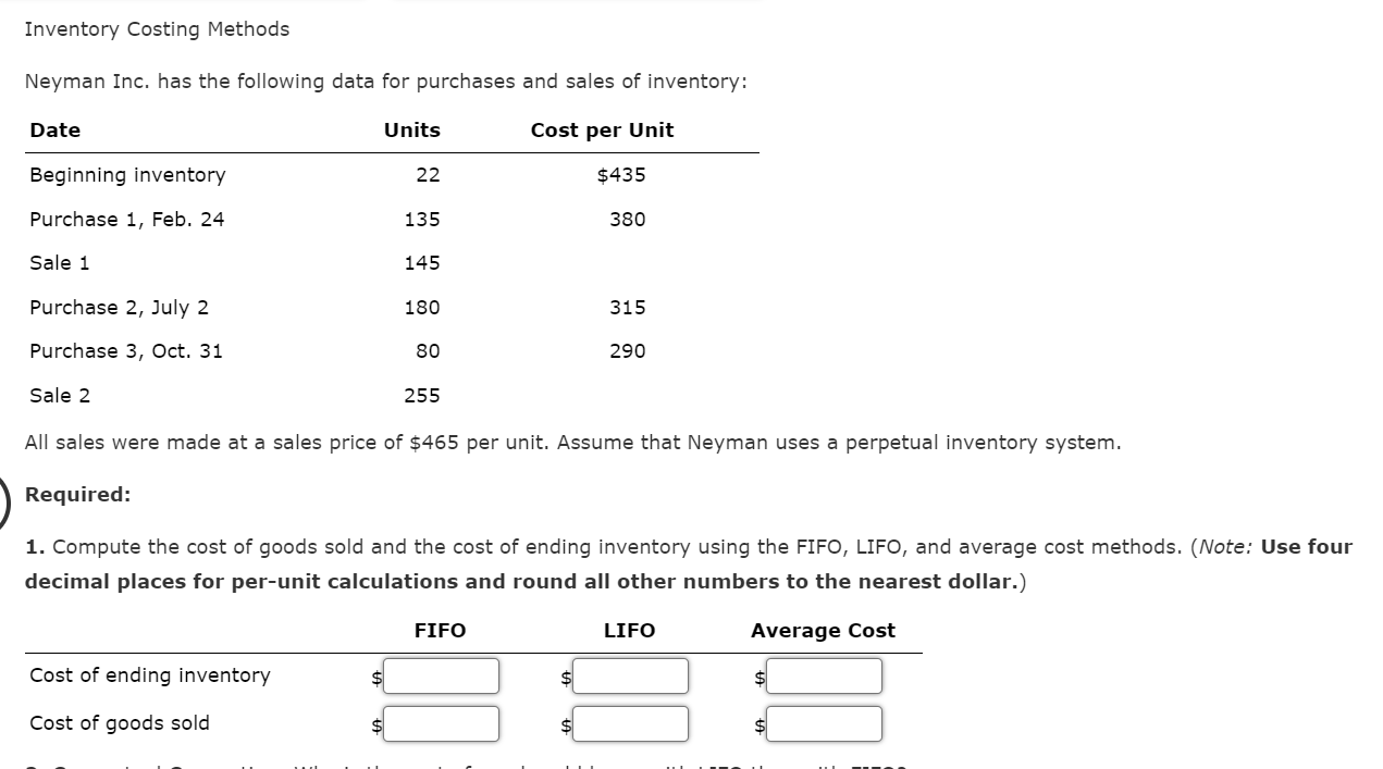  Inventory Costing Methods Neyman Inc. has the following data for purchases