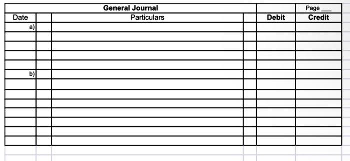 Problem 1 please with the general general snd the calculations Date a)
