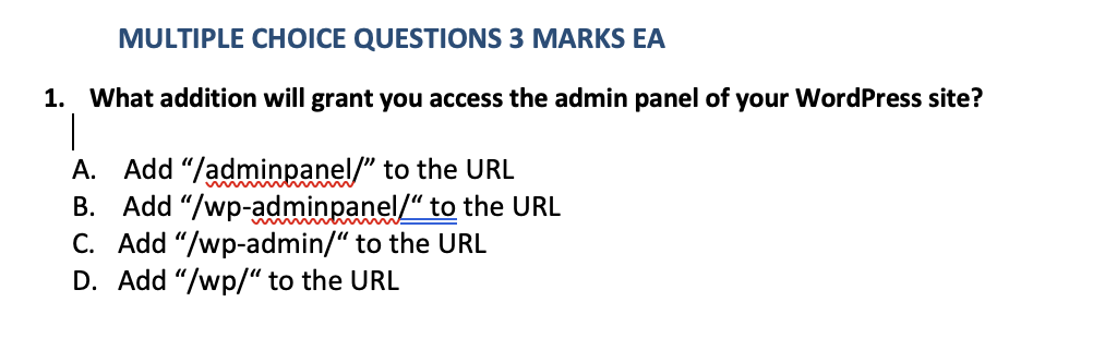  MULTIPLE CHOICE QUESTIONS 3 MARKS EA 1. What addition will grant