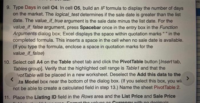  help with the formula for #9 9. Type Days in cell