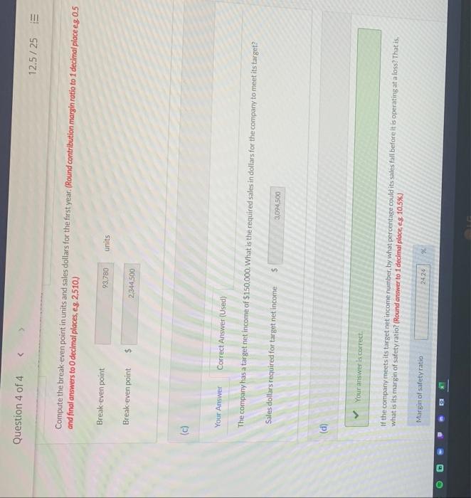 after its first year of sales. Sales were $2,875,000 on 115,000 units;